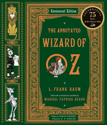Annotated Wizard of Oz: The Wonderful Wizard of Oz (The Annotated Books, Band 0)